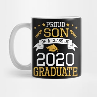 Proud Son Of A Class Of 2020 Graduate Senior Happy Last Day Of School Graduation Day Mug